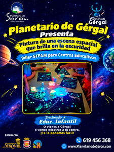 talleres STEAM Planetario de Serón | Gérgal