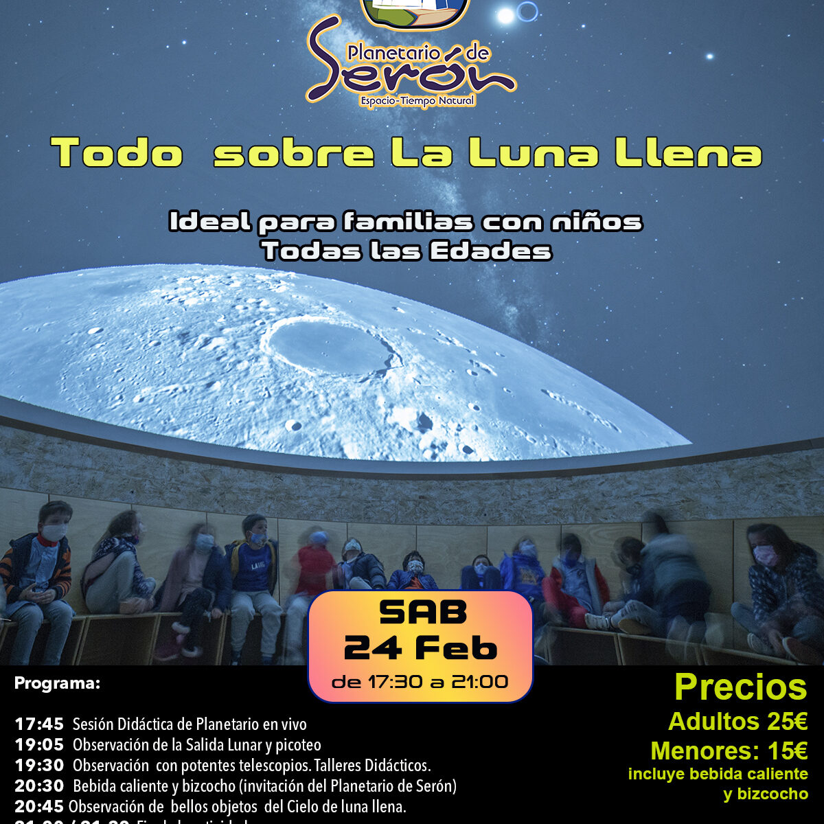 Todo sobre la luna llena. Planetario y observación del cielo, 24 Febrero 2024. Astroturismo Almeria. Planetario de Serón Almeria